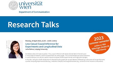 Less casual causal inference for experiments and longitudinal data: Research talk by Julia Rohrer