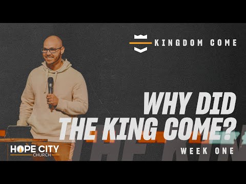 Kingdom Come | Week One