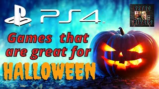 PS4 Games that are great for HALLOWEEN | Retro Rivals