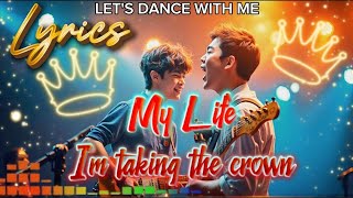 MY LIFE , I'M TAKING THE CROWN 👑 ( LYRICS VIDEO ) / LUCKY STAR / BEST MUSIC FULL OF SPIRIT 🌟