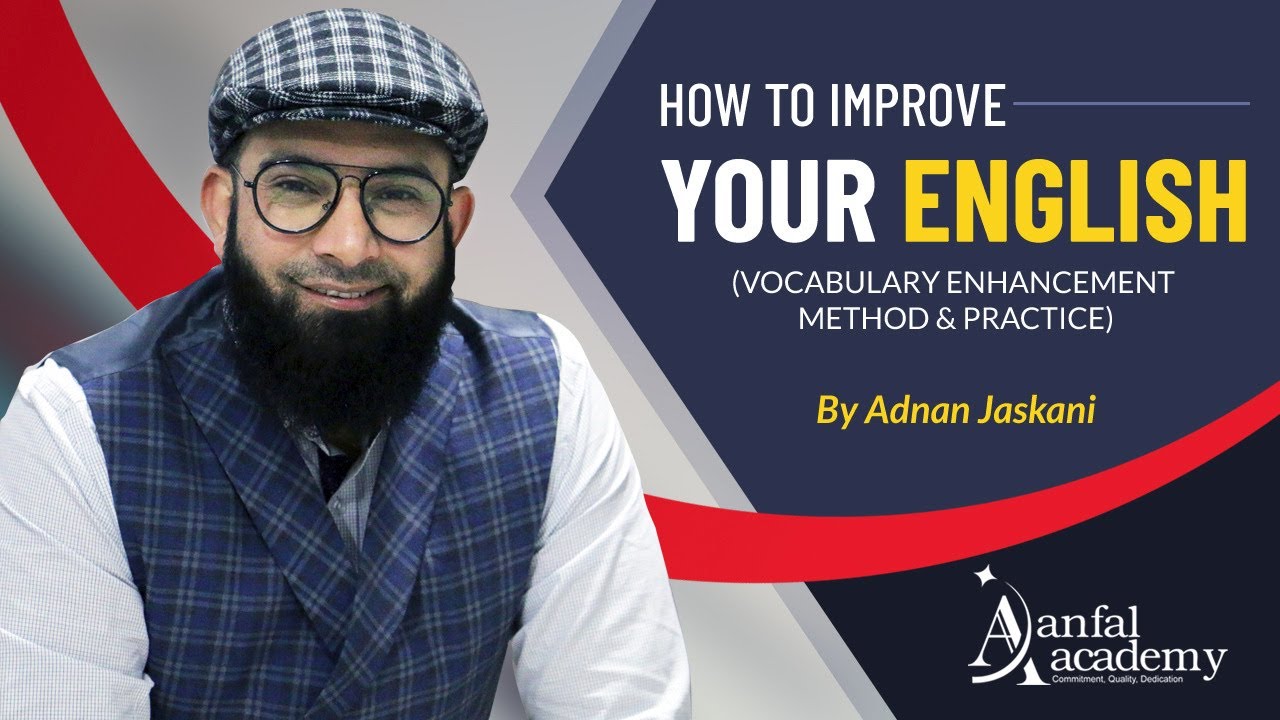 How to Improve your English By Adnan Jaskani