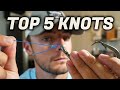 TOP 5 Knots You Should Know: Beginner