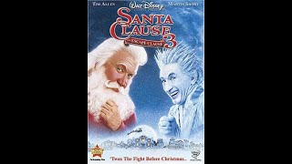 Opening to The Santa Clause 3: The Escape Clause DVD (2007)