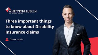 3 important things to know about Disability Insurance claims