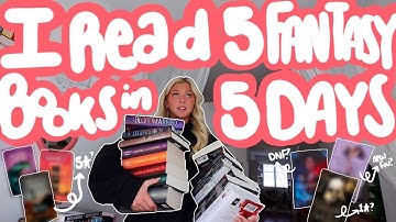 I Read 5 Fantasy Books In 5 Days... and now I