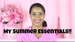 My Summer Essentials | Collab with ShamzMakeupArtistry