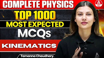 Kinematics: Class 11 Physics | Most Important Questions for NEET 2025- Tamanna Chaudhary