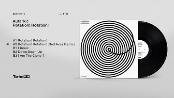 Autarkic - Rotation! Rotation! (Red Axes Remix)