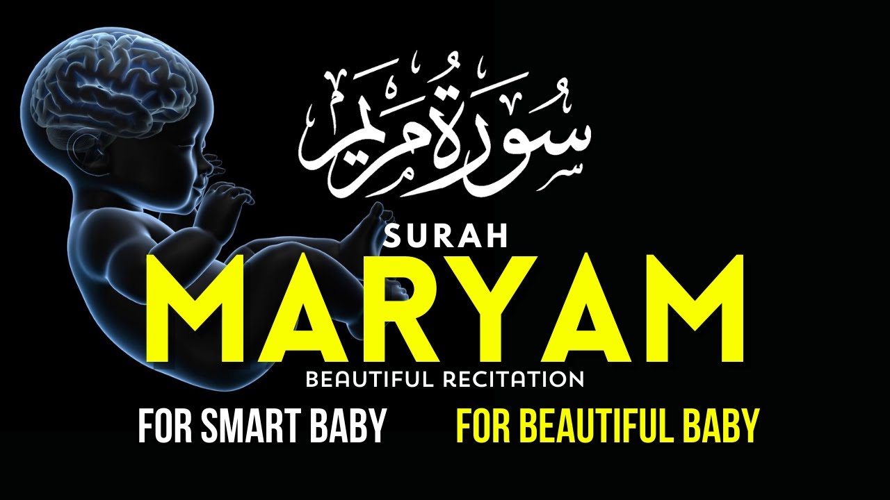surah-maryam-for-pregnancy-for-a-beautiful-baby-and-smart-baby