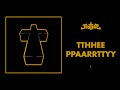 Miniature de la vidéo de la chanson Tthhee Ppaarrttyy
