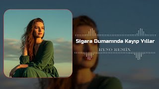 ⭐ Sigara Dumanında Kayıp Yıllar – Unutulmaz Yüzün | RynoRemix (Türkçe Remix 2025)