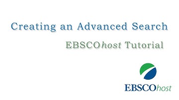 EBSCOhost Advanced Searching - Tutorial