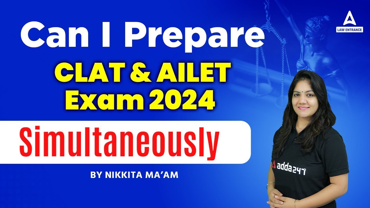 Can you prepare CLAT 2024 & AILET 2024 Exam simultaneously ? - YouTube
