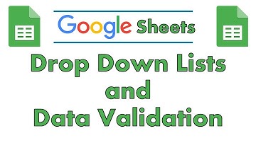 Google Sheets: Drop Down Lists and Data Validation Tutorial