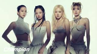 Blackpink - Champion But Youre In An Empty Arena