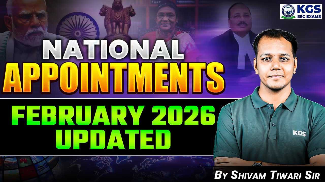 National Appointments February 2026 Updated || Current Affairs by Shivam Tiwari Sir | KGS SSC Exams