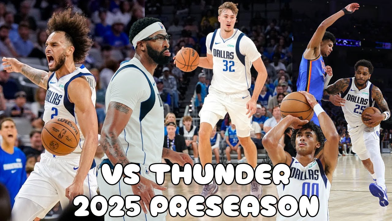 Dallas Mavericks Team Highlights vs the Thunder (2025 Preseason)