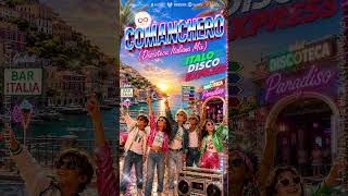 Comanchero (Discoteca Italiana Mix) 80s Flashback / Italo Disco Express