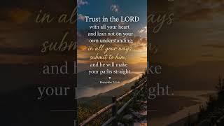 Proverbs 3: 5-6 - Jesus loves You #Proverbs3:5-6#Jesuslovesyou#Bibleverse#Jesuschrist
