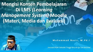 Cara Mengisi Konten Materi Pembelajaran Berbasis LMS Moodle