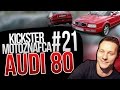 Audi 80 - Kickster MotoznaFca #21