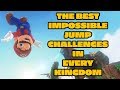 The Best Impossible Jump Challenges in Every Kingdom: Super Mario Odyssey