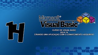 Celebrity Curso de Visual Basic - Aula 14 - Criando uma Aplicaçao com o conhecimento adquirido Wealth