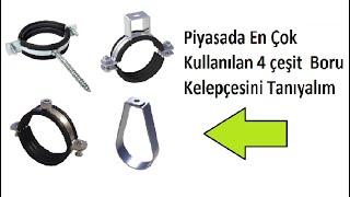Piyasada En Çok Kullanılan 4 Çeşit Boru Kelepçesini Tanıyalım