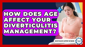 How Does Age Affect Your Diverticulitis Management? - Diverticulitis Support Network