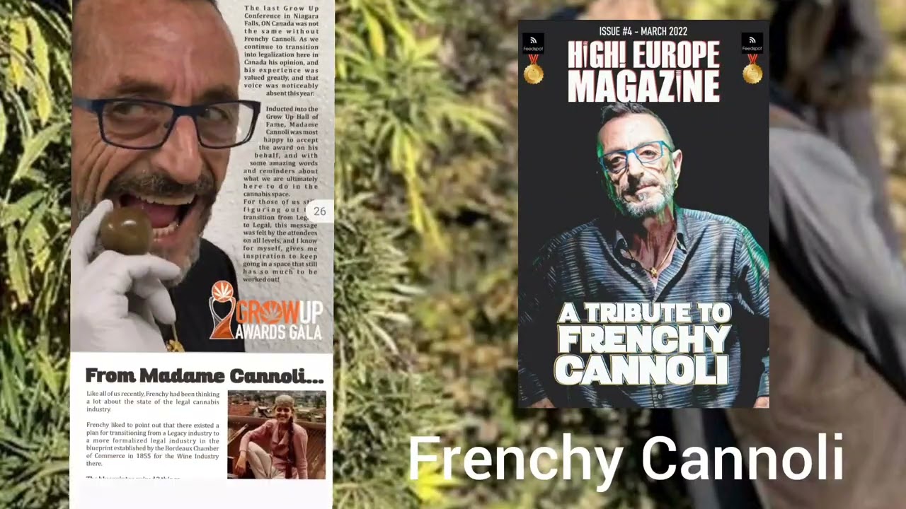 We honoured legendary Hashishin - Frenchy Cannoli - with a special issue of High! Europe Magazine