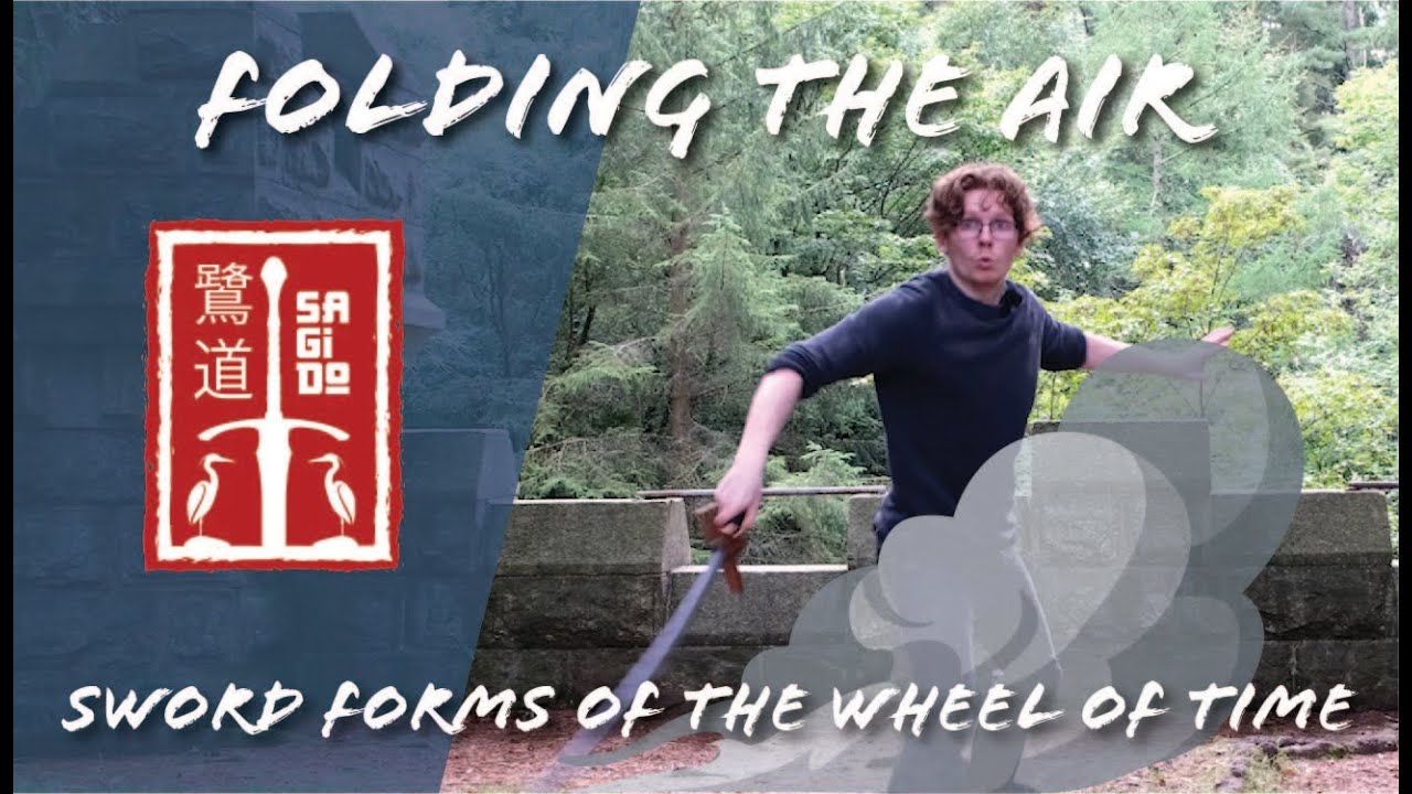 FOLDING THE AIR - SWORD FORMS OF THE WHEEL OF TIME - PATH OF THE WIND