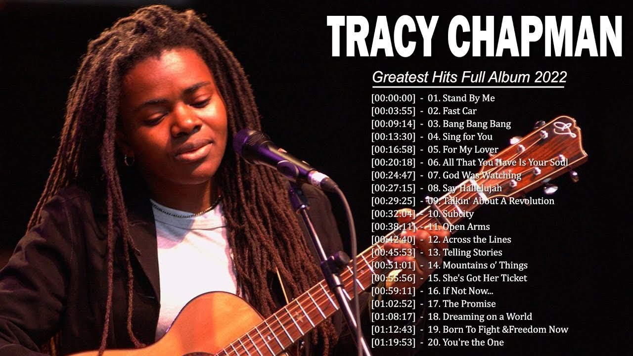 Tracy Chapman Greatest Hits Full Album - Best Of Tracy Chapman Playlist 2022