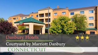 Courtyard by Marriott Danbury - Danbury Hotels, Connecticut