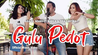 Bajol Ndanu ft. Fira Cantika & Nabila - Gulu Pedot | KENTRUNG