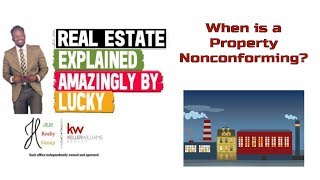 What Does Nonconforming Use Mean? || Real Estate Explained #316