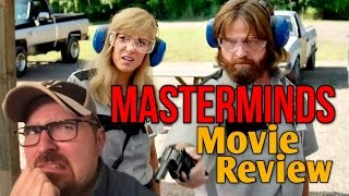 Masterminds Movie Review A Comedy Of Zero Intelligence