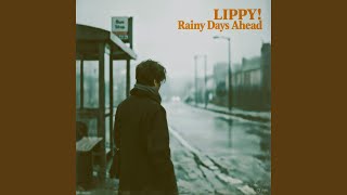 Rainy Days Ahead