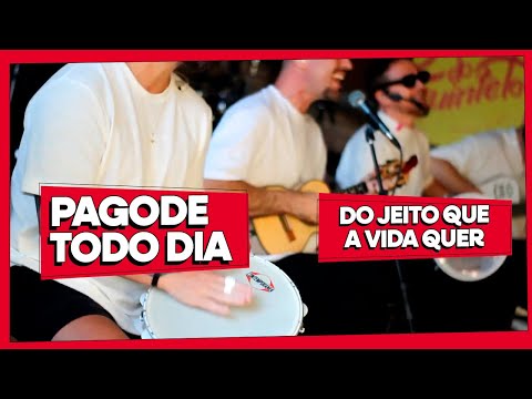DO JEITO QUE A VIDA QUER - (COVER) - PAGODE TODO DIA - QUINTETO S.A. #336