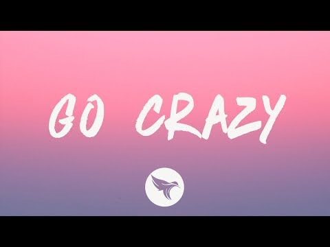 Chris Brown & Young Thug – Go Crazy (Lyrics)