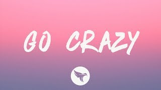 Chris Brown & Young Thug - Go Crazy (Lyrics) Resimi