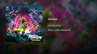 Dirt Monkey - Nomad