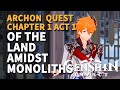 Of The Land Amidst Monoliths Genshin Impact Archon Quest Chapter 1 Act 1