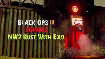 Black Ops 3 Custom Zombies: MW2 Rust with Exo Suits!?