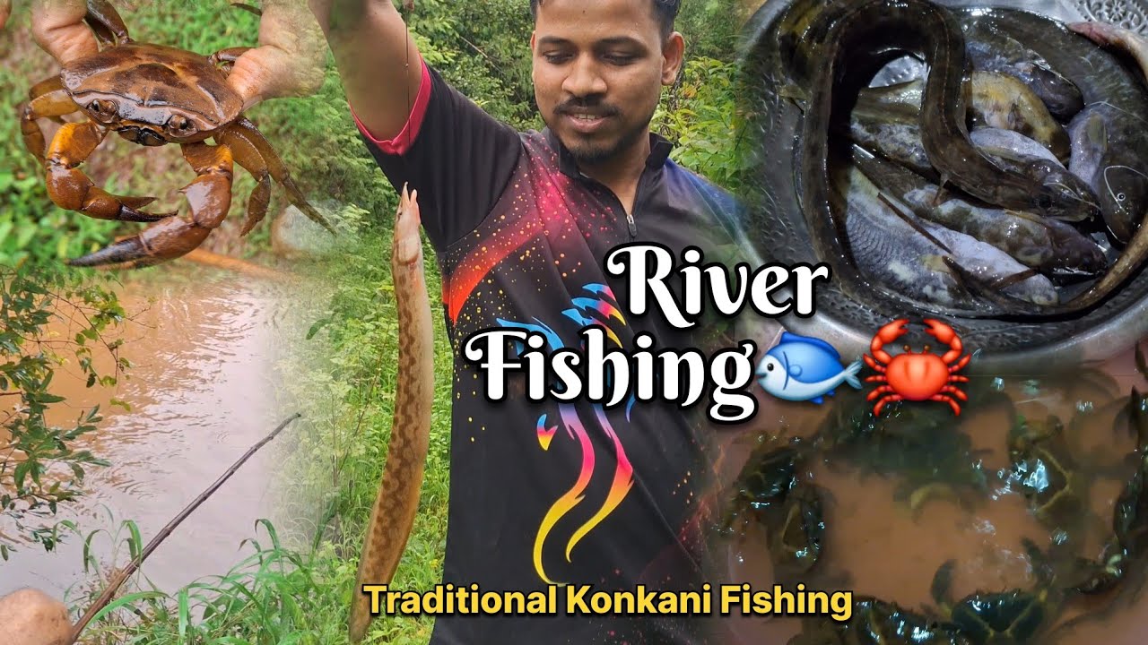 आम्ही गेलो नदीवर मासे पकडायला 🐟🦀 || Traditional River Fishing 