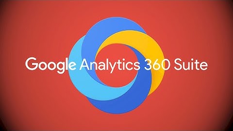 The Complete Customer Journey With Google Analytics 360 Suite