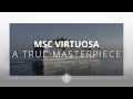 MSC Virtuosa – A True Masterpiece
