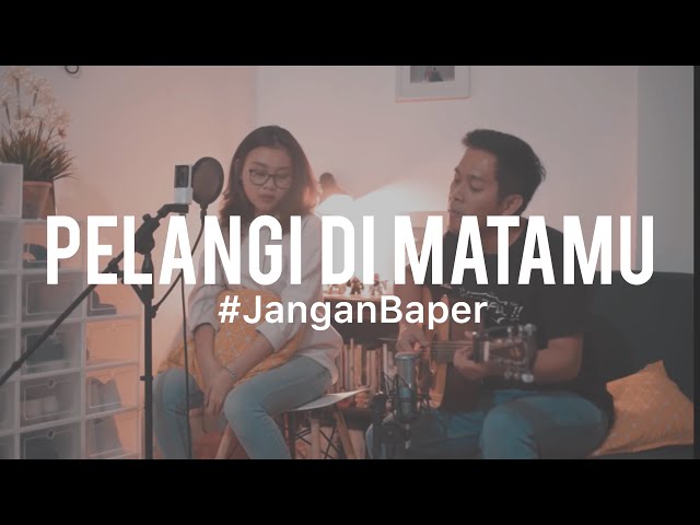 #JanganBaper Jamrud - Pelangi Di Matamu (Cover) feat. Indah Anastasya class=