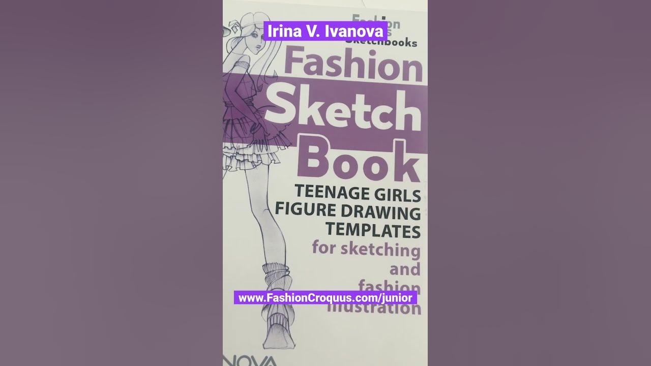 Fashion sketchbook: Teenage girls figure drawing templates for sketching  and fashion illustration. (Fashion Croquis Sketch Books)