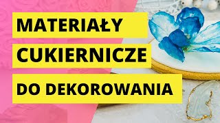 Materiały cukiernicze używane przy dekorowaniu lukrem.