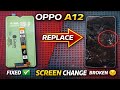 Oppo A12 Combo Screen Change #trending #repair #oppo #mobilereparingclasses 